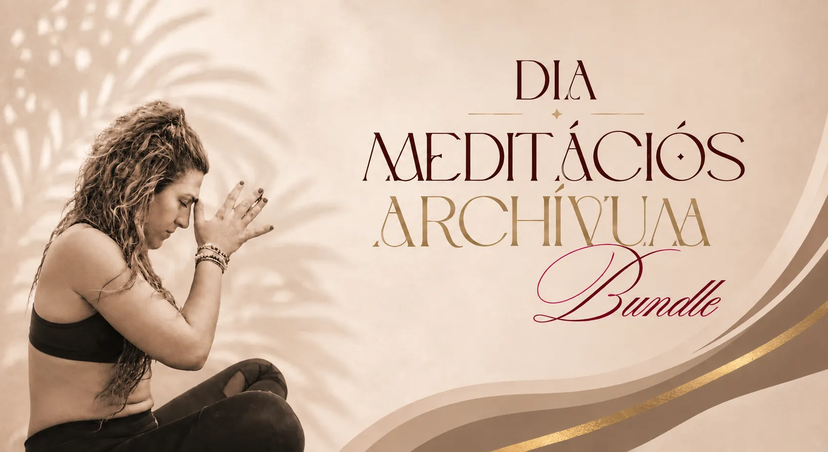 Dia Meditációs Archívum Bundle